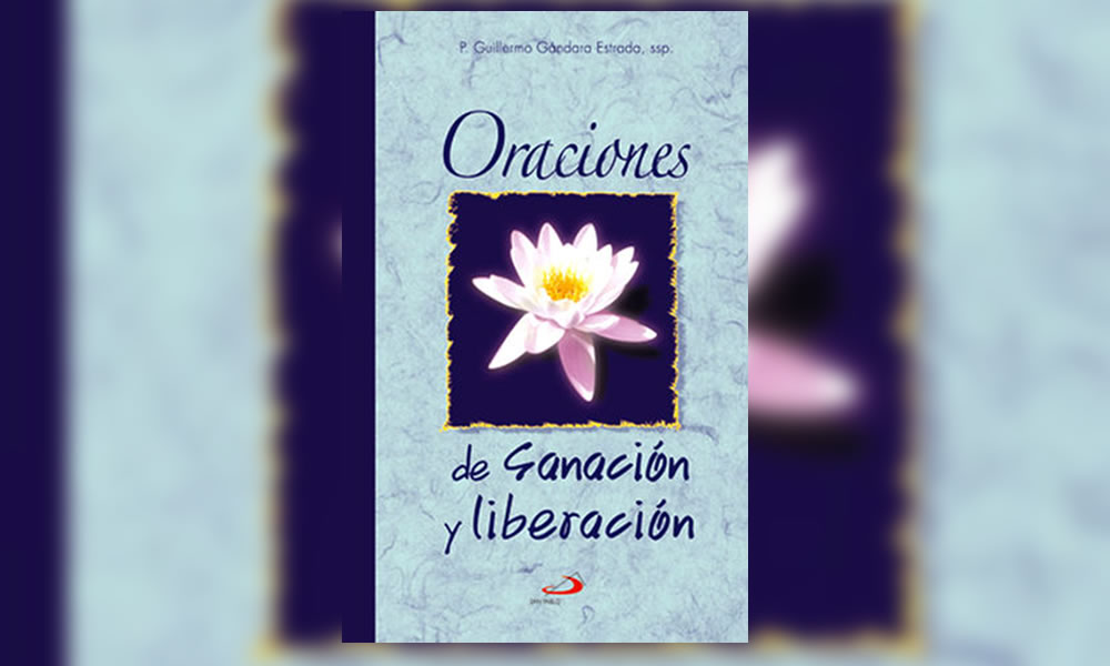 Oraciones de sanación y liberación