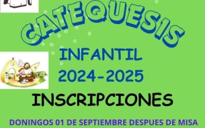 INICIO DEL NUEVO CICLO DE CATECISMO 2024 – 2025